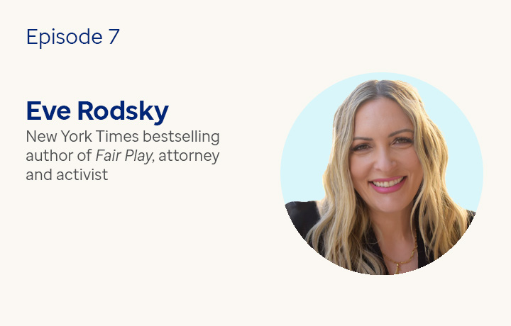 Episode 7 - Eve Rodsky