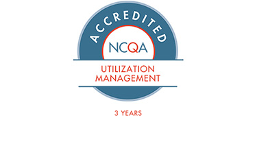 Accredited NCQA Utilization Managment
